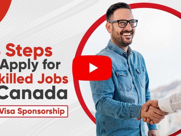 How to Get a $50,000 Jobs in Toronto Canada with Visa Sponsorship for Foreigners