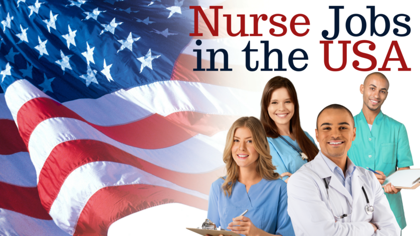 Nursing Jobs In USA For Foreigners With Visa Sponsorship